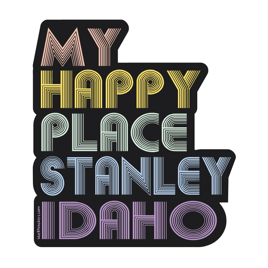 My Happy Place Stanley Idaho
