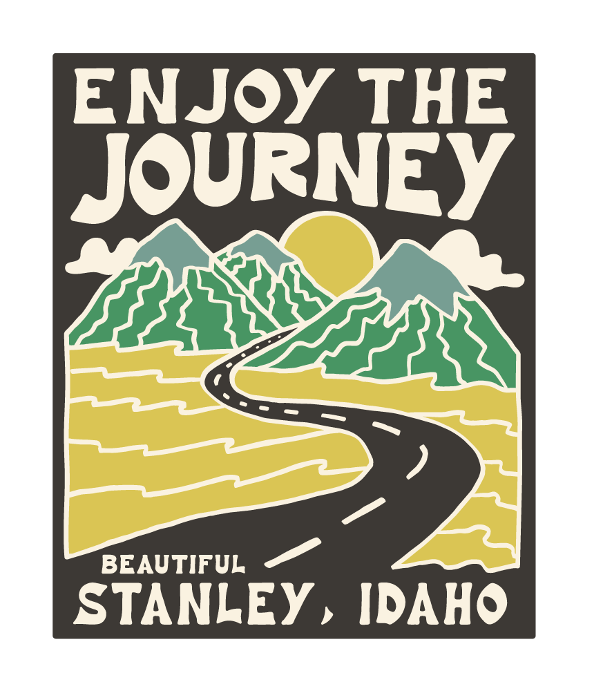 Enjoy the Journey- Stanley Idaho - STICKER